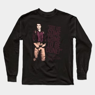 Crime to be done Long Sleeve T-Shirt